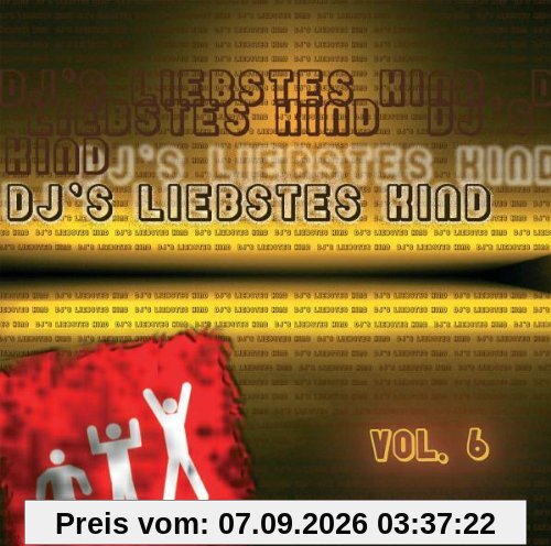 DJ'S Liebstes Kind Vol.6