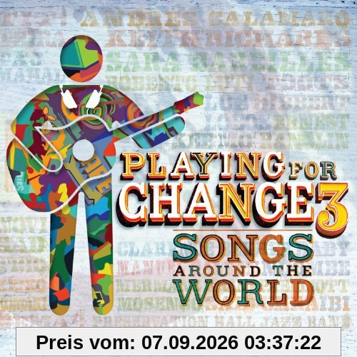 Playing for Change 3: Songs Around the World