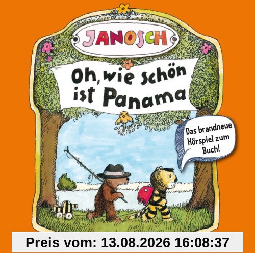 Oh,Wie Schön Ist Panama-Original Hörspiel zum Buch von Janosch)
