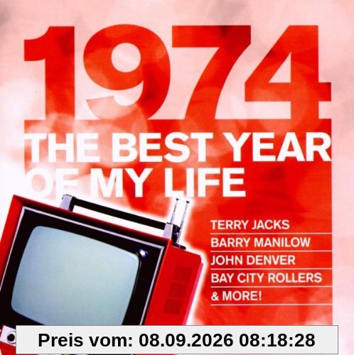 The Best Year of My Life: 1974