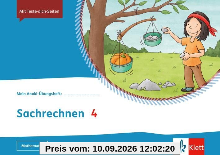 Sachrechnen 4: Übungsheft Klasse 4 (Mein Anoki-Übungsheft)