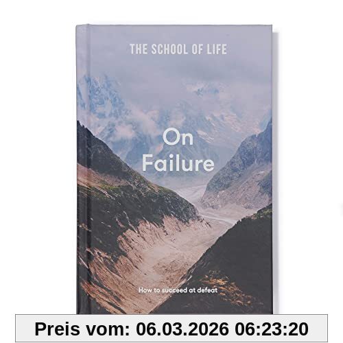 On Failure, How To Succeed At Defeat (The School Of Life)