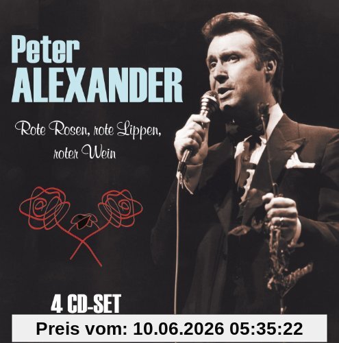 Peter Alexander - Rote Rosen, rote Lippen, roter Wein