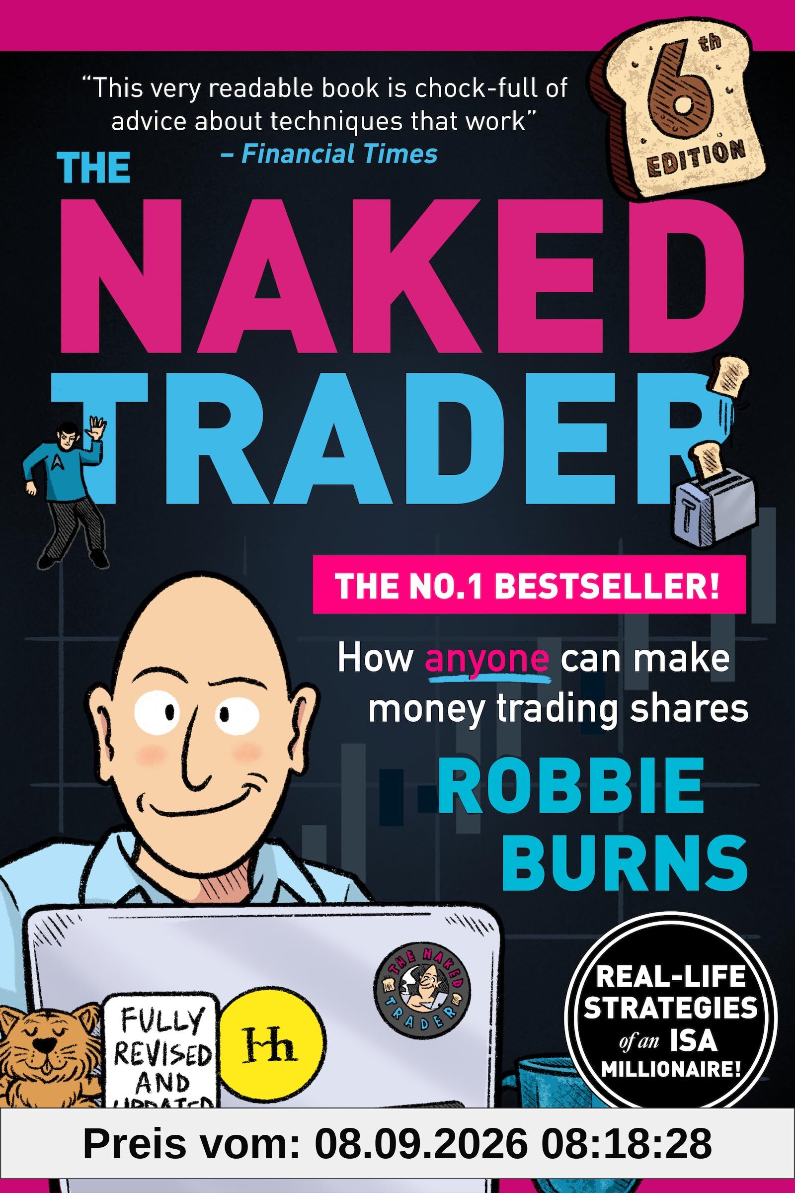 The Naked Trader: How anyone can make money trading shares - 6th edition