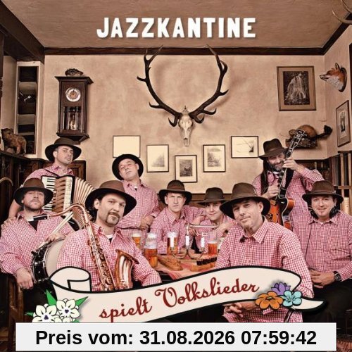 Jazzkantine Spielt Volkslieder