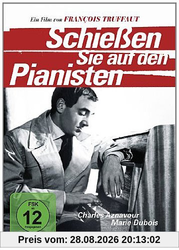 Schießen Sie auf den Pianisten