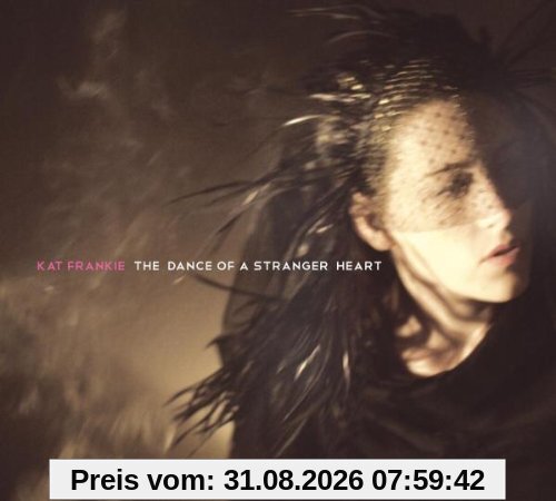 The Dance Of A Stranger Heart
