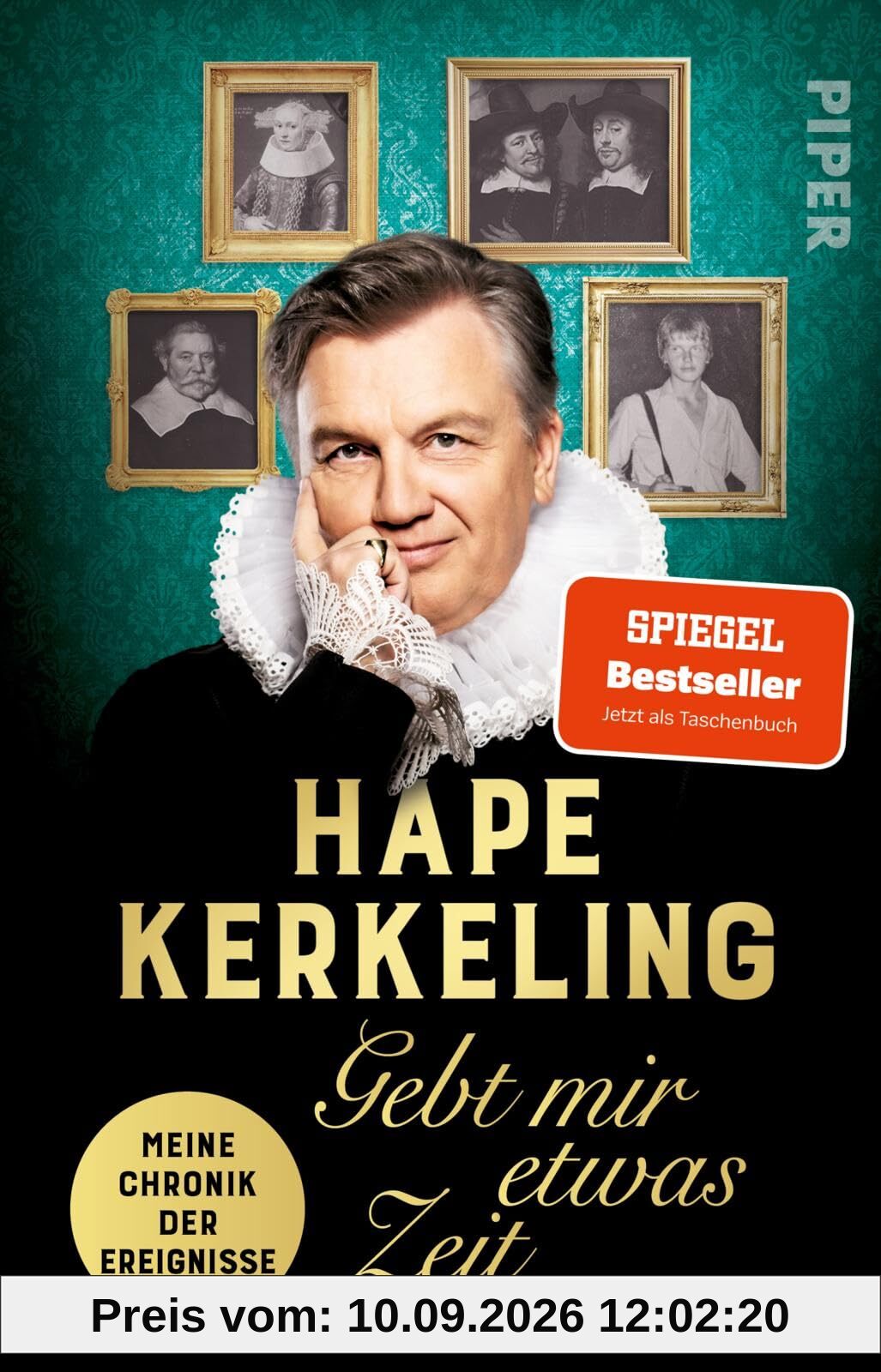 Gebt mir etwas Zeit: Meine Chronik der Ereignisse | Hape Kerkeling über seinen Lebensweg und die bewegte Geschichte seiner Familie. Der #1-SPIEGEL-Bestseller jetzt im Taschenbuch