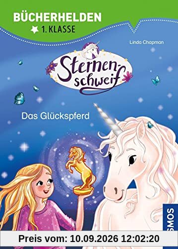 Sternenschweif, Bücherhelden 1. Klasse, Das Glückspferd: Erstleser Kinder ab 6 Jahre