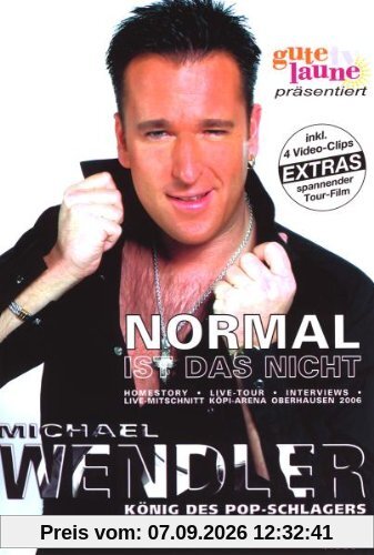 Michael Wendler - Normal ist das nicht: Der Film