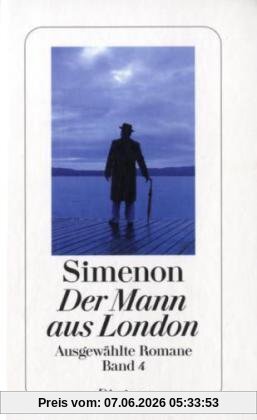 Der Mann aus London: Ausgewählte Romane 4