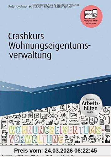 Crashkurs Wohnungseigentumsverwaltung - inkl. Arbeitshilfen online (Haufe Fachbuch)