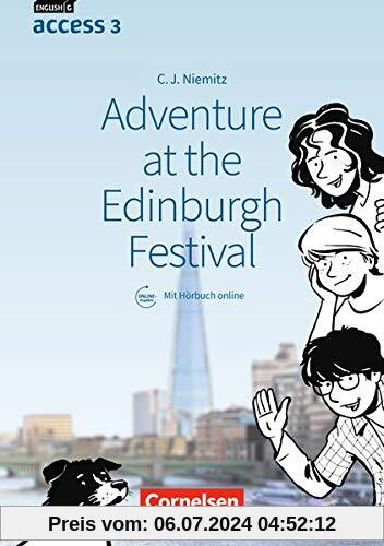 English G Access - Allgemeine Ausgabe und Baden-Württemberg: Band 3: 7. Schuljahr - Adventure at the Edinburgh Festival: