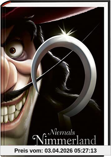 Disney Villains 9: Niemals Nimmerland: Die Geschichte von Käpt'n Hook aus »Peter Pan« (9)