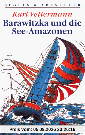 Barawitzka und die See- Amazonen
