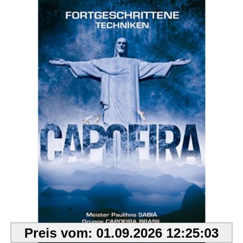 Capoeira - Fortgeschrittene Techniken
