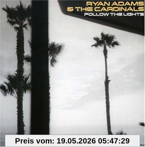 Ryan Adams & The Cardinals Follow The Lights-Ep