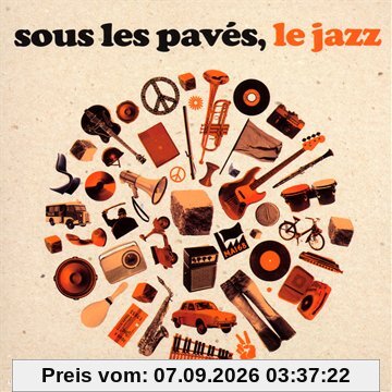 Sous Les Paves Le Jazz