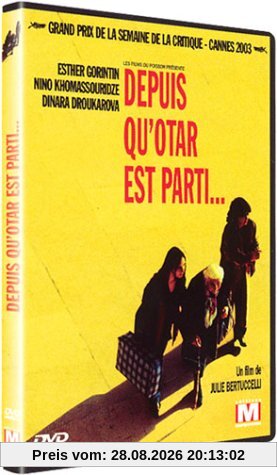 Depuis qu'Otar est parti...