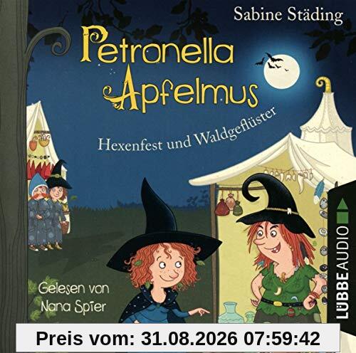 Petronella Apfelmus-Hexenfest und Waldgeflüster
