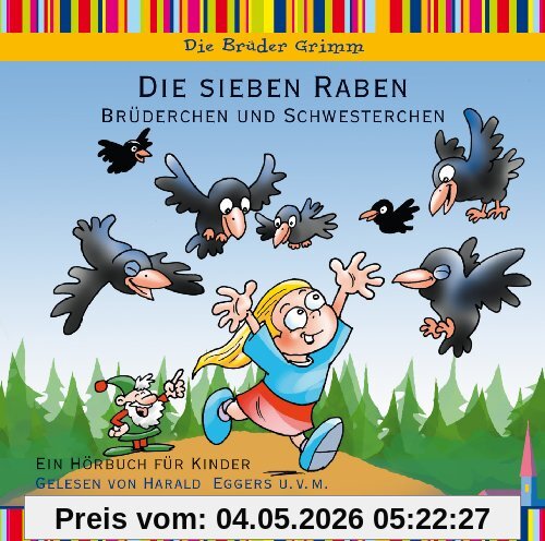 Die sieben Raben, Brüderchen und Schwesterchen - Hörbuch für Kinder