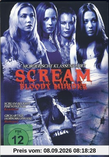 Scream Bloody Murder - Mörderische Klassenfahrt