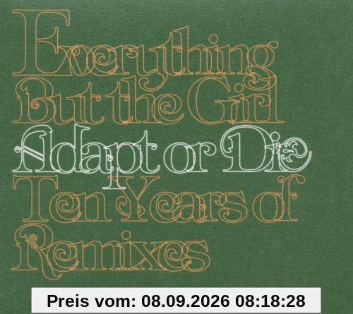 Adapt or Die - Ten Years of Remixs