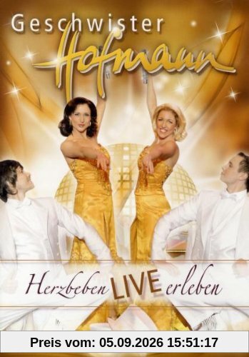 Geschwister Hofmann - Herzbeben: Live erleben!