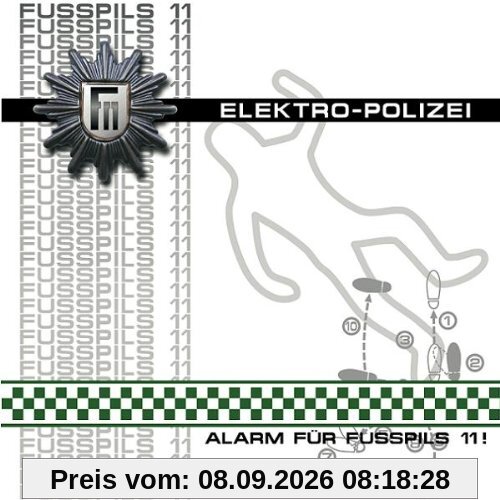 Alarm Für Fusspils 11-Die Electropolizei