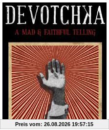 A Mad & Faithful Telling