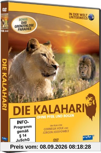 IN DER WELT UNTERWEGS - Die Kalahari - Ohne Pfeil und Bogen