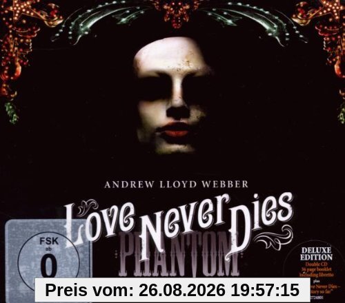 Love Never Dies (Phantom der Oper 2) (Deluxe Edt.)