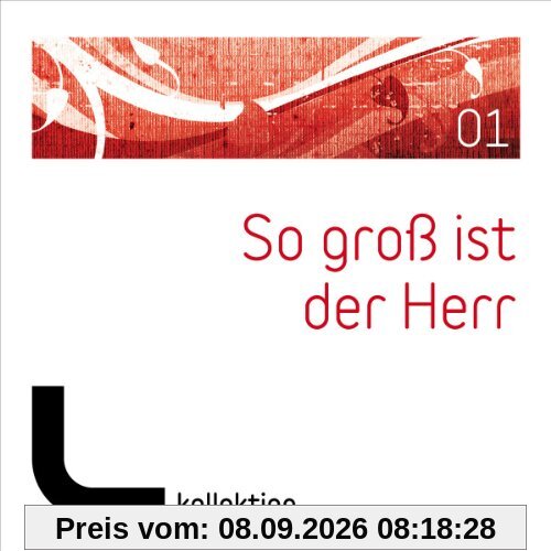 Laudio Kollektion: So groß ist der Herr, Vol. 1