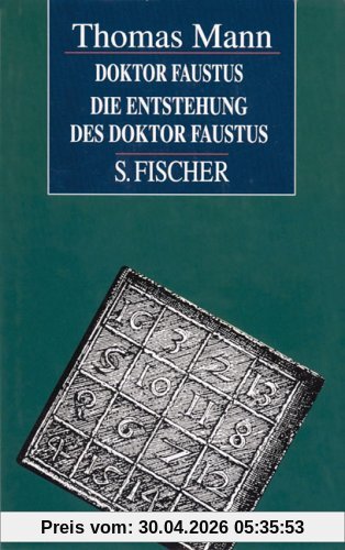 Doktor Faustus / Die Entstehung des Doktor Faustus.