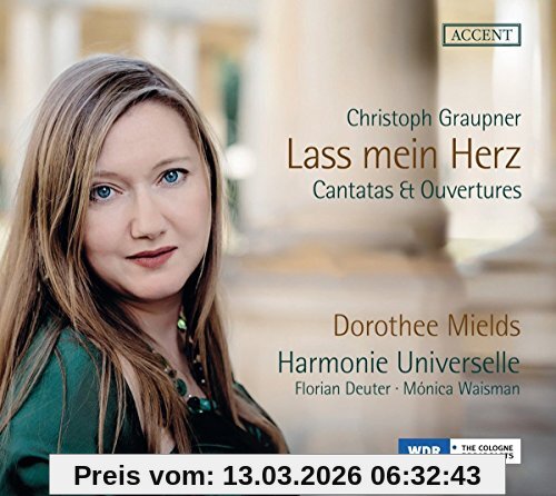 Dorothee Mields Graupner, Lass Mein Herz - Kantaten & Ouvertüren