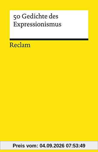 50 Gedichte des Expressionismus (Reclams Universal-Bibliothek)