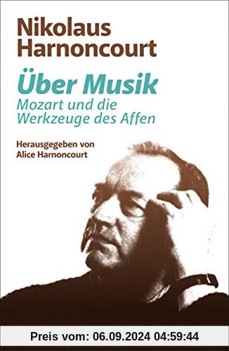 Über Musik - Mozart und die Werkzeuge des Affen