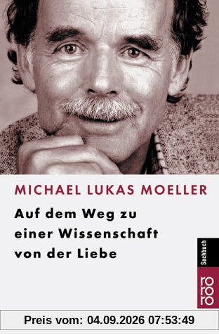 Auf dem Weg zu einer Wissenschaft von der Liebe