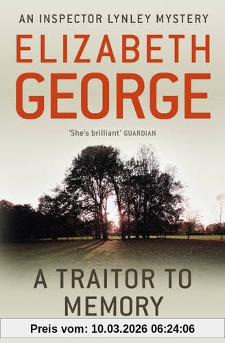Elizabeth George A Traitor To Memory (Inspector Lynley Mystery Series)