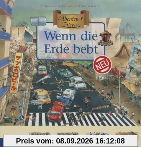 Abenteuer Zeitreise. Wenn die Erde bebt