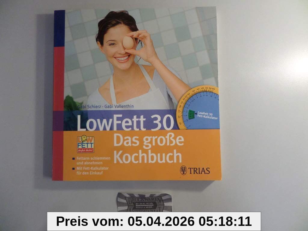 LowFett 30 - das große Kochbuch