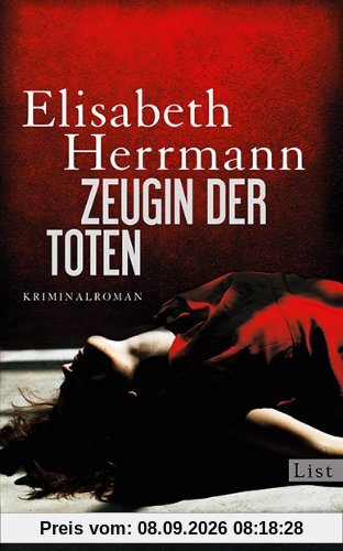 Zeugin der Toten: Kriminalroman
