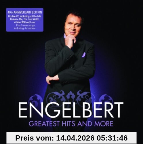 Engelbert Humperdinck Greatest Hits & More