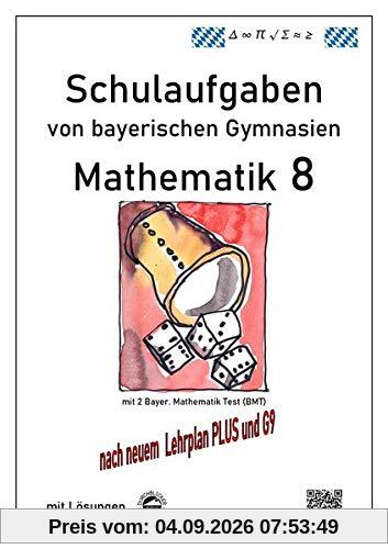 Mathematik 8 Schulaufgaben (G9, LehrplanPLUS) von bayerischen Gymnasien mit Lösungen