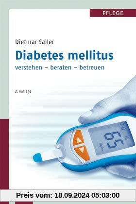 Diabetes mellitus: verstehen - beraten - betreuen