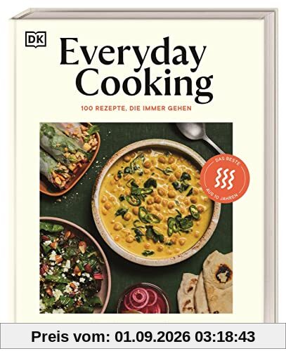 Everyday Cooking: 100 Rezepte, die immer gehen. Das Beste und die All-Time-Favourites aus 10 Jahren Kitchen Stories