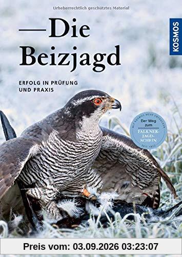 Die Beizjagd: Erfolg in Prüfung und Praxis