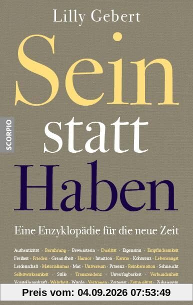 Sein statt Haben: Eine Enzyklopädie für die neue Zeit