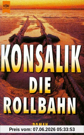 Die Rollbahn. Roman.