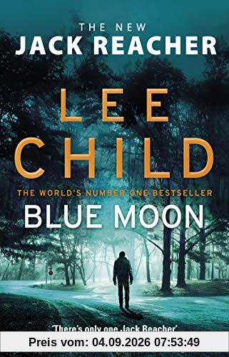 Blue Moon: (Jack Reacher 24)